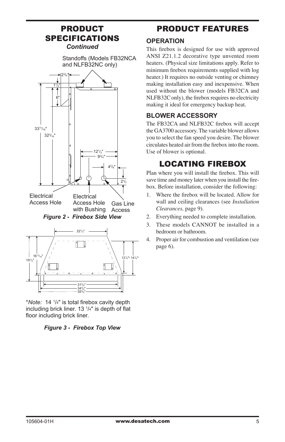 Product features, Locating firebox, Product specifications | Continued, Operation, Blower accessory, Is depth of ﬂat ﬂoor including brick liner | Vanguard Heating LogMate FB32NCA User Manual | Page 5 / 24