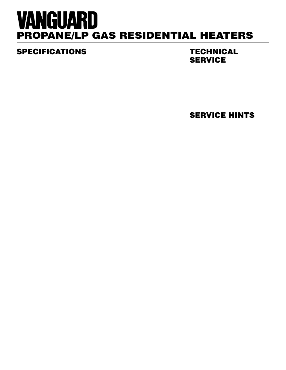 Propane/lp gas residential heaters, Technical service, Specifications | Service hints | Vanguard Heating VMH3000TPSA User Manual | Page 22 / 24