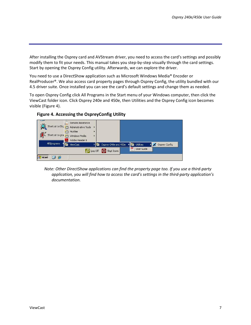 Setting driver properties | ViewCast Osprey-450e User Manual | Page 13 / 98