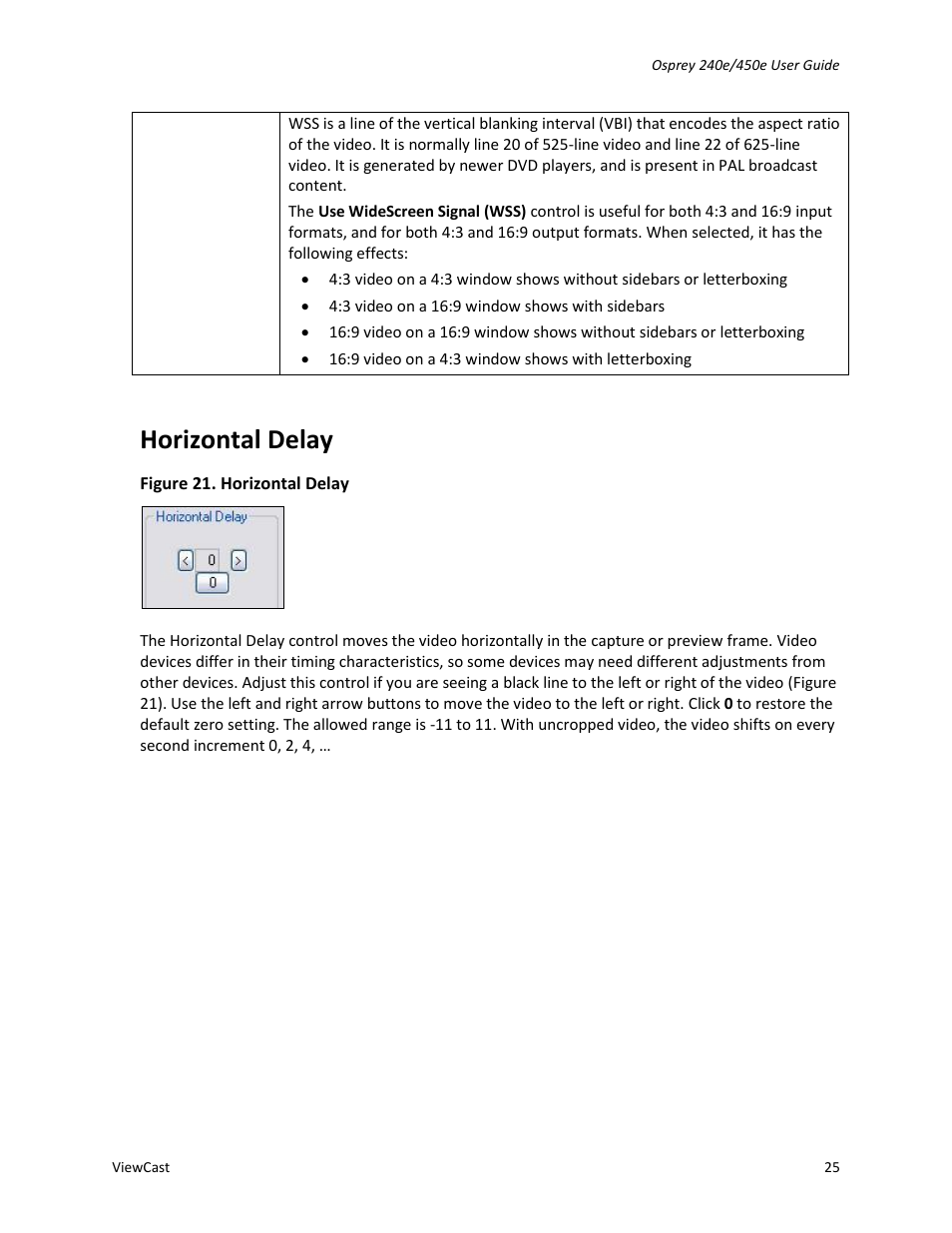 Horizontal delay | ViewCast Osprey-450e User Manual | Page 31 / 98