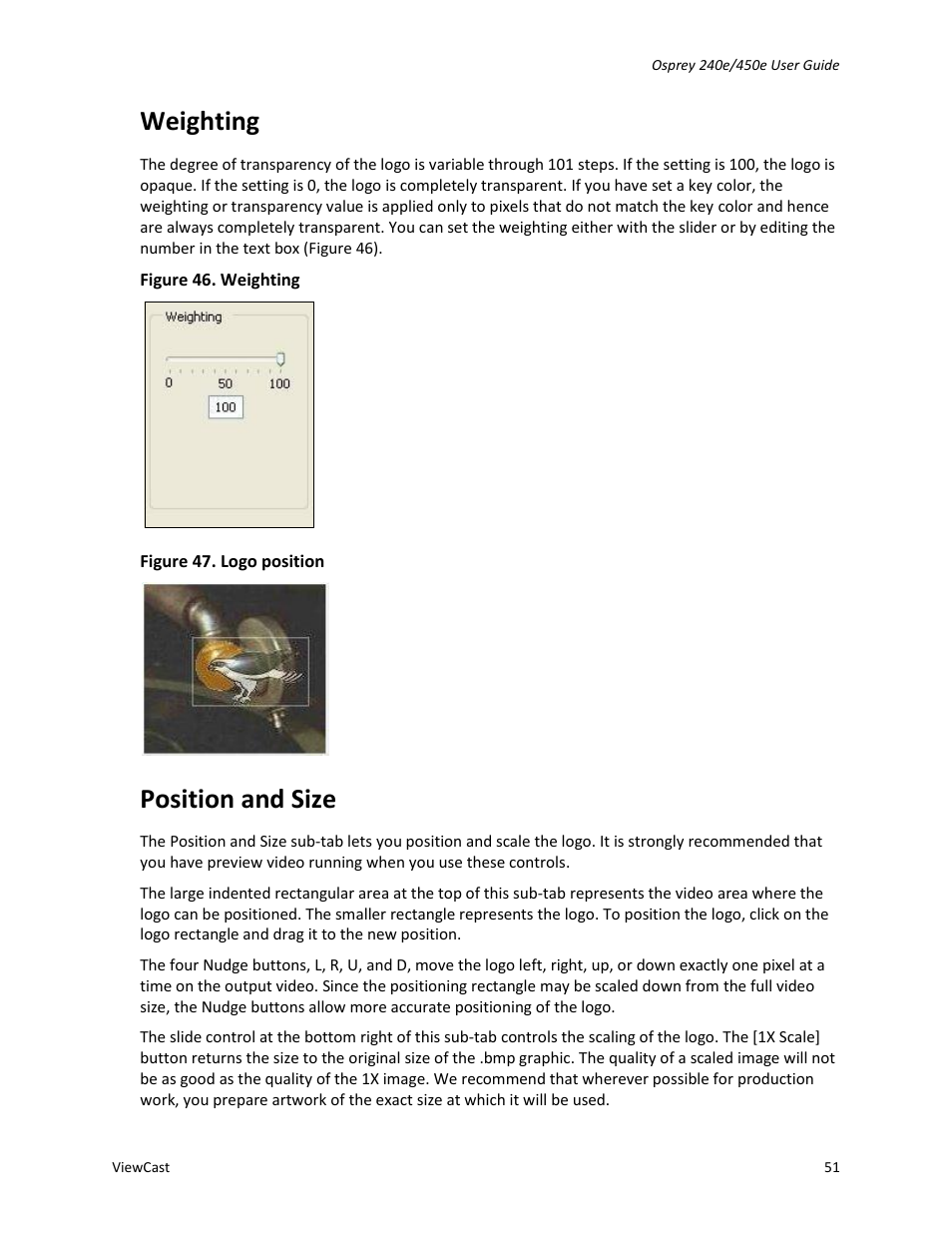 Weighting, Position and size | ViewCast Osprey-450e User Manual | Page 57 / 98