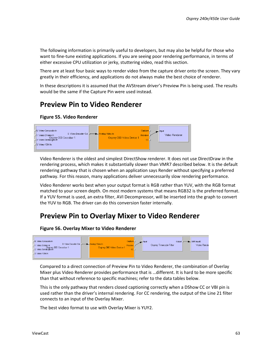 Efficient video rendering, Preview pin to video renderer, Preview pin to overlay mixer to video renderer | ViewCast Osprey-450e User Manual | Page 69 / 98