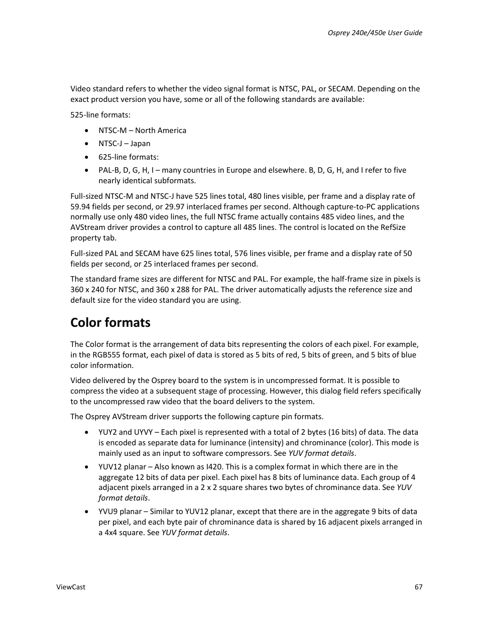 Video standards and sizes, Color formats | ViewCast Osprey-450e User Manual | Page 73 / 98