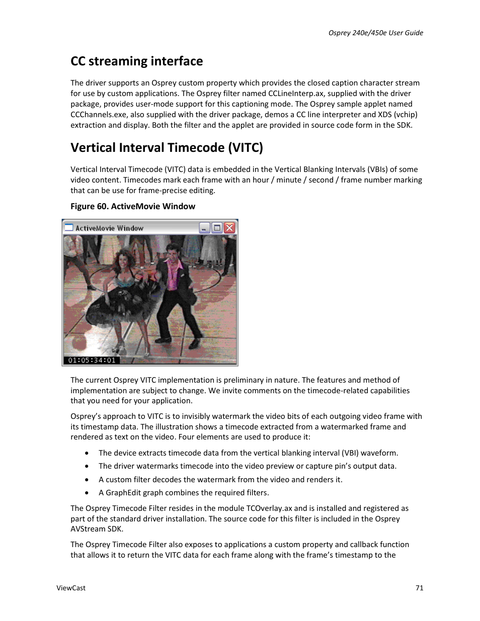 Cc streaming interface, Vertical interval timecode (vitc) | ViewCast Osprey-450e User Manual | Page 77 / 98