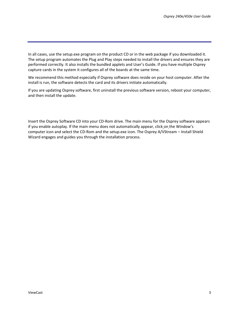 Installation steps, Installing the driver | ViewCast Osprey-450e User Manual | Page 9 / 98