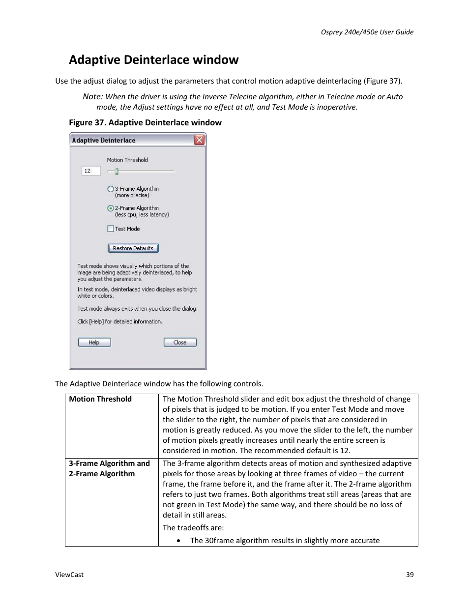 Adaptive deinterlace window, Ee adaptive deinterlace window ) | ViewCast Osprey-450e User Manual | Page 45 / 106
