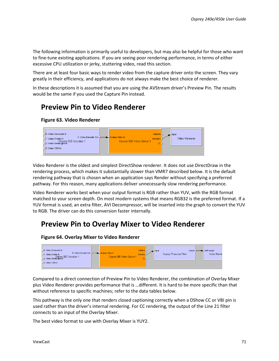 Efficient video rendering, Preview pin to video renderer, Preview pin to overlay mixer to video renderer | ViewCast Osprey-450e User Manual | Page 77 / 106