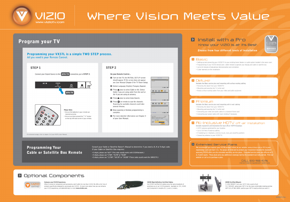 Where ^y^ision meets ualue, Program your tv, Stepl | Step 2, Programming your, Cable or satellite box remote, Install with a, O © o o <!> o o o £ï __g, Programming your cable or satellite box remote, Optional components | Vizio VX37L User Manual | Page 2 / 2