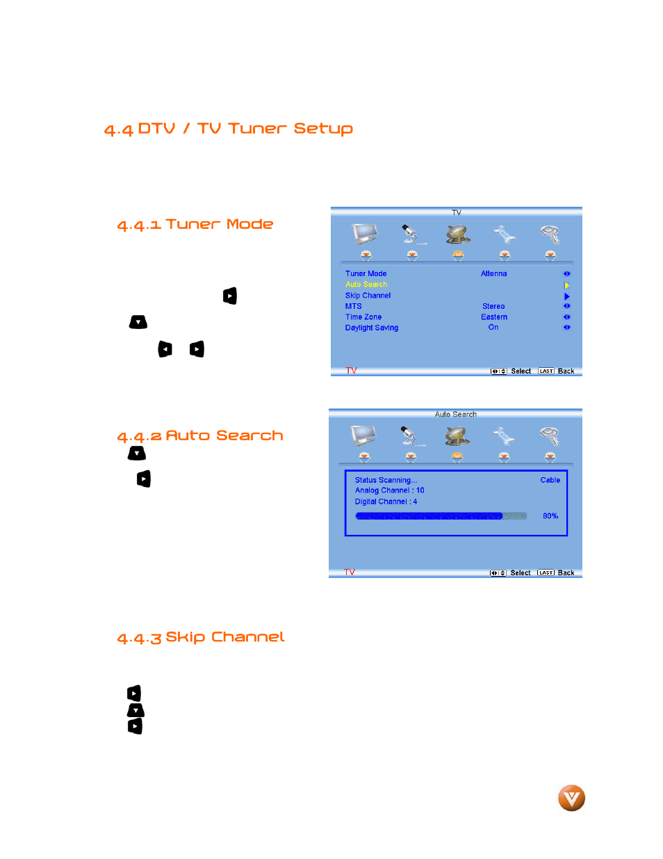 4 dtv / tv tuner setup, Tuner mode, Auto search | 3 skip channel, 1 tuner mode, 2 auto search | Vizio VW46L User Manual | Page 44 / 70