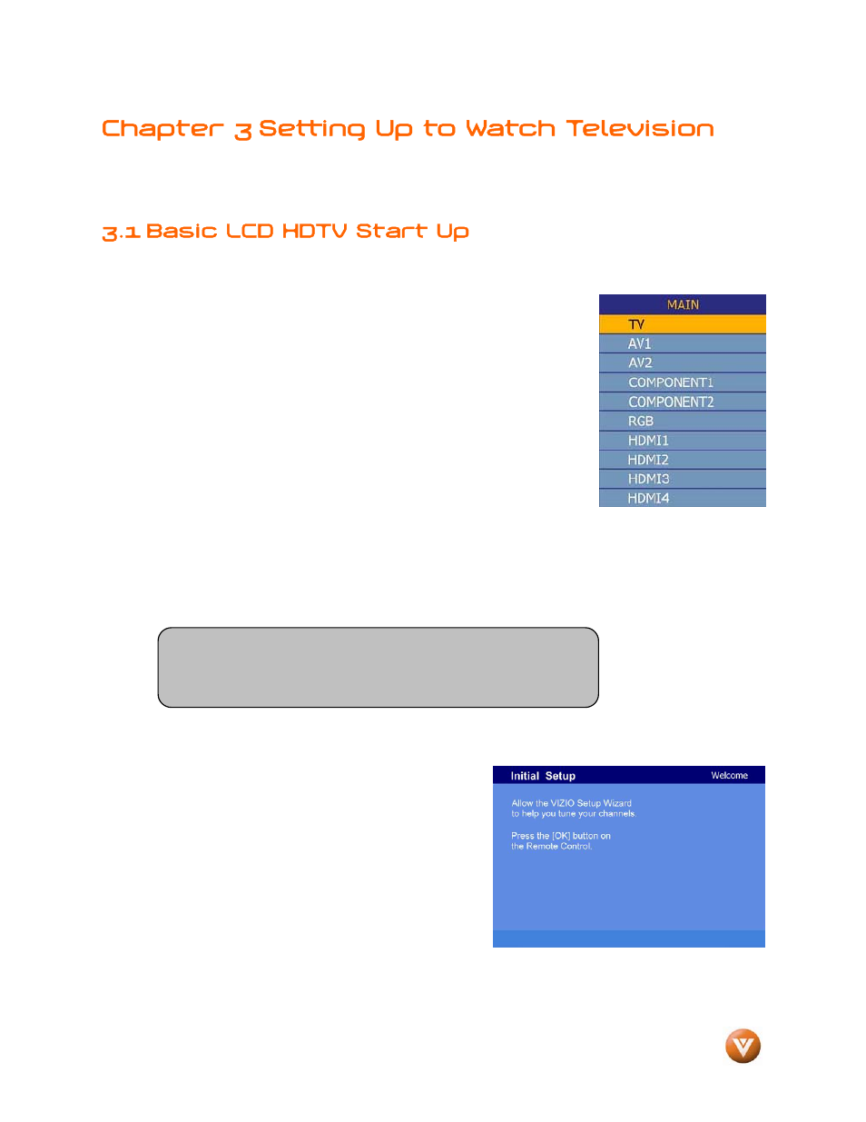 Chapter 3 setting up to watch television, 1 basic lcd hdtv start up | Vizio GV47L FHDTV20A User Manual | Page 33 / 78