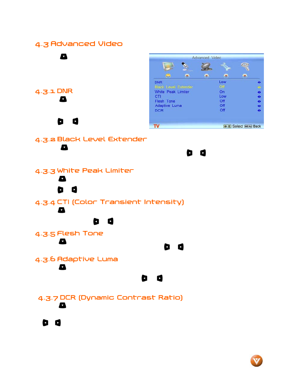 3 advanced video, 1 dnr, 2 black level extender | 3 white peak limiter, 4 cti (color transient intensity), 5 flesh tone, 6 adaptive luma, 7 dcr (dynamic contrast ratio) | Vizio GV47L FHDTV20A User Manual | Page 42 / 78