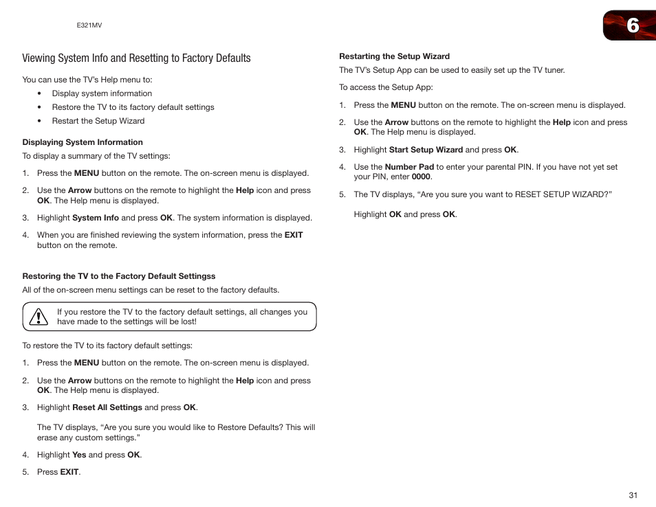 Displaying system information, Restoring the tv to the factory default settingss, Restarting the setup wizard | Vizio E321MV User Manual | Page 39 / 48