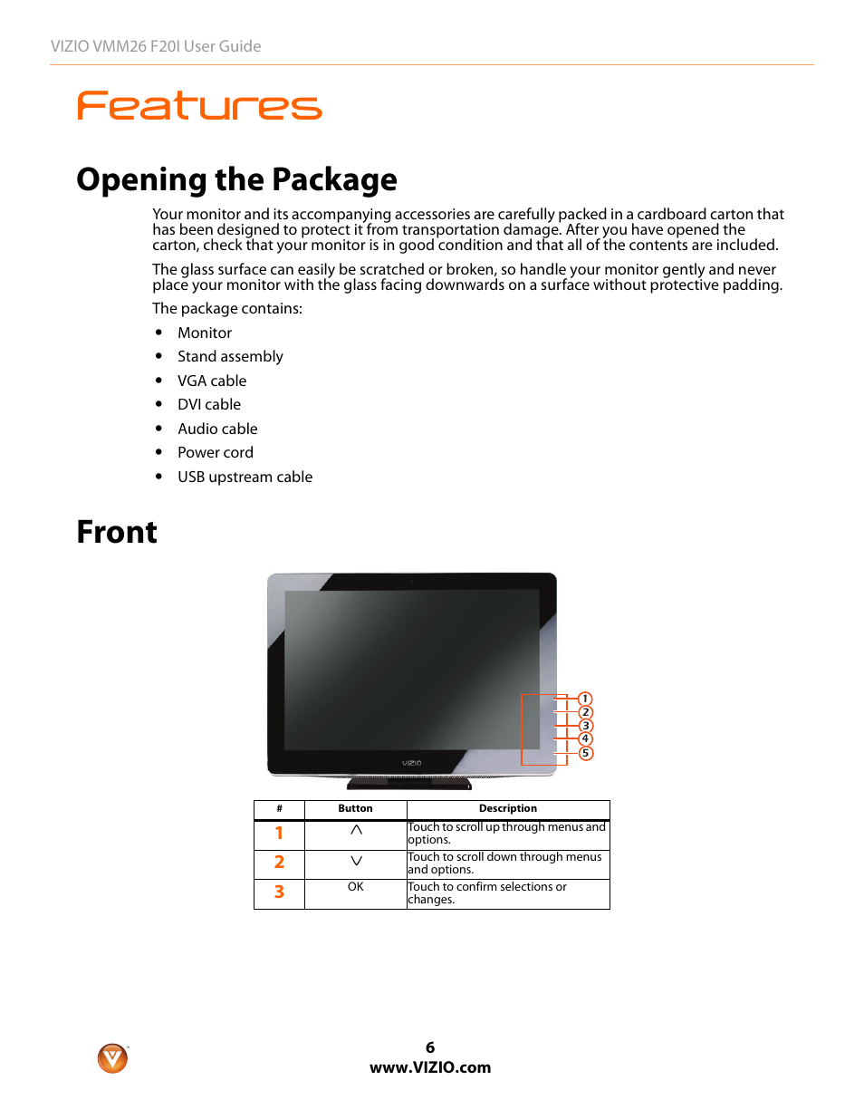 Features, Opening the package, Front | Vizio F20I User Manual | Page 6 / 23
