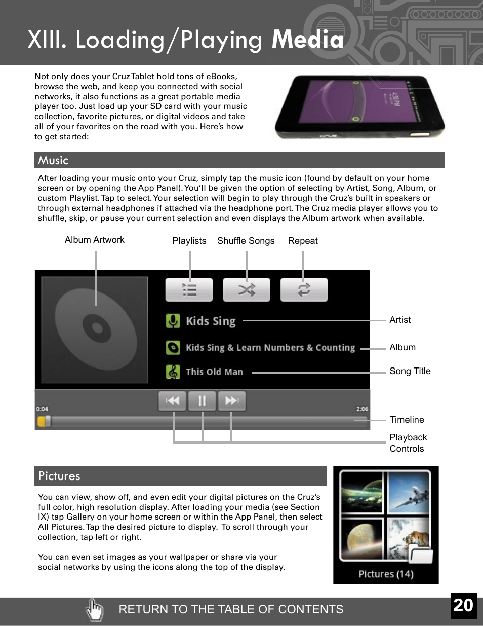 Xiii. loading/playing media, Music, Pictures | Velocity Micro CRUZ T301 User Manual | Page 21 / 27
