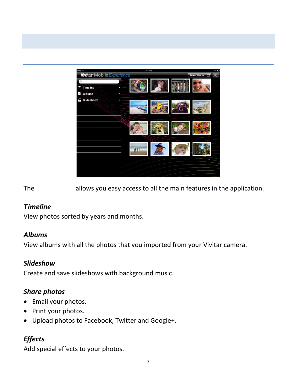 Sing the, Ivitar, Obile | Experience, Pplication, Using the vivitar mobile experie nce application | Vivitar vivtarr i7 User Manual | Page 7 / 81