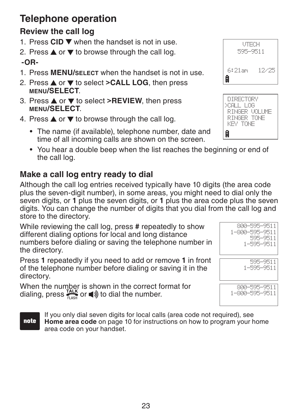 Review the call log, Make a call log entry ready, To dial | Telephone operation, Make a call log entry ready to dial | VTech Dect 6.0 DS6211-4 User Manual | Page 26 / 49