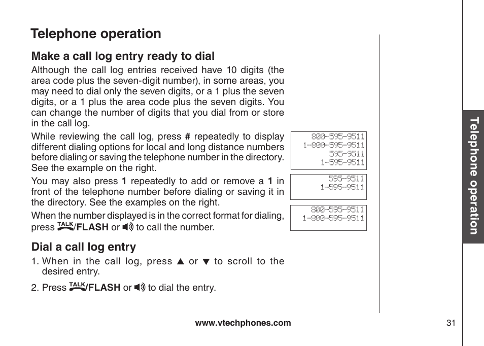 Telephone operation, Te le ph on e o pe ra tio n, Make a call log entry ready to dial | Dial a call log entry | VTech CS6129-54 User Manual | Page 35 / 79