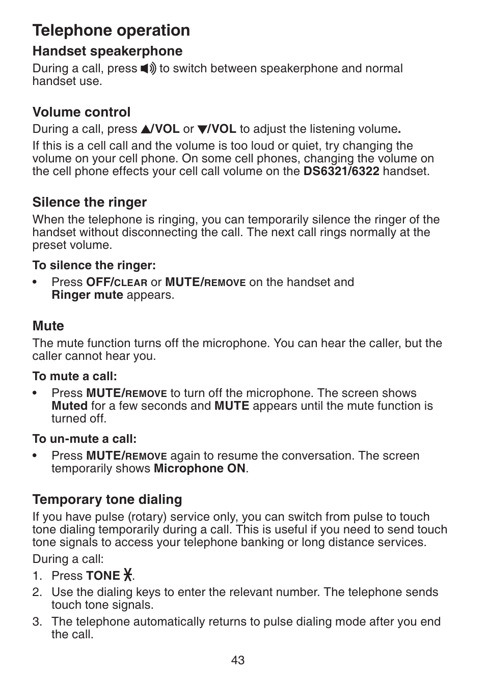 Handset speakerphone, Volume control, Silence the ringer | Mute, Temporary tone dialing, Telephone operation | VTech DS6322-4 User Manual | Page 47 / 101