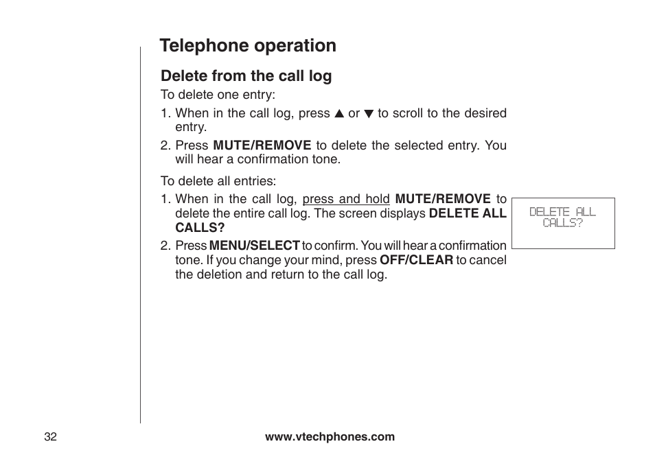 Save an entry to the directory, Delete from the directory, The call log | Telephone operation, Delete from the call log | VTech DS6121-5 User Manual | Page 36 / 75
