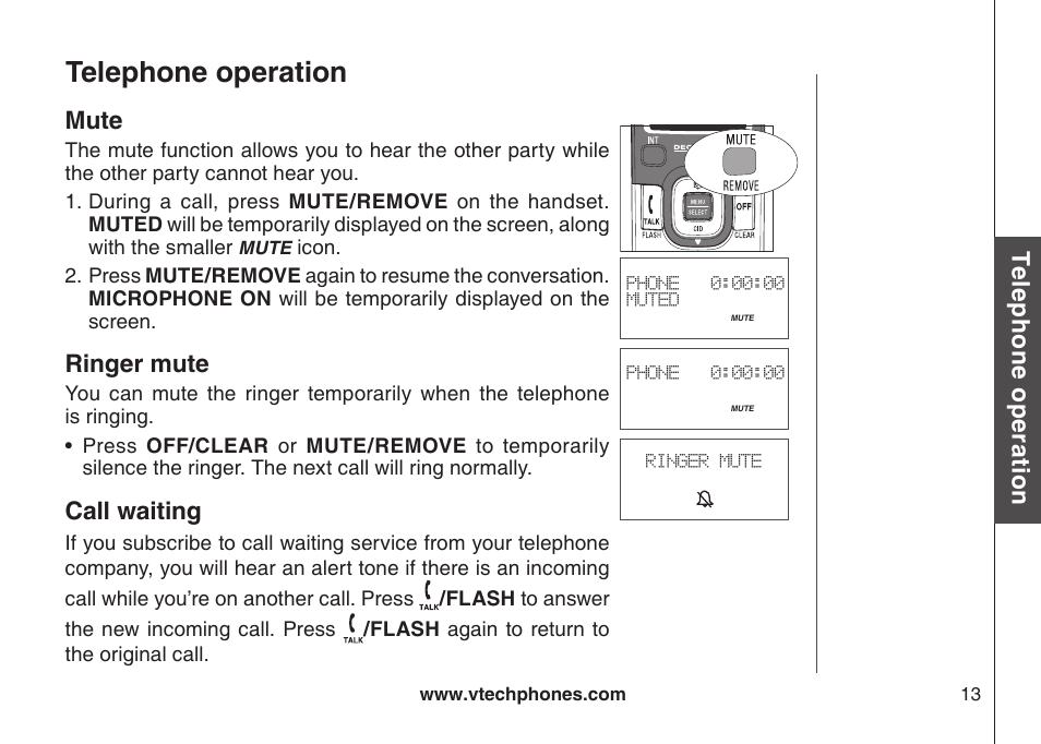 Mute ringer mute call waiting, Telephone operation, Te le ph on e o pe ra tio n | Mute, Ringer mute, Call waiting | VTech DS6111-2 User Manual | Page 17 / 62