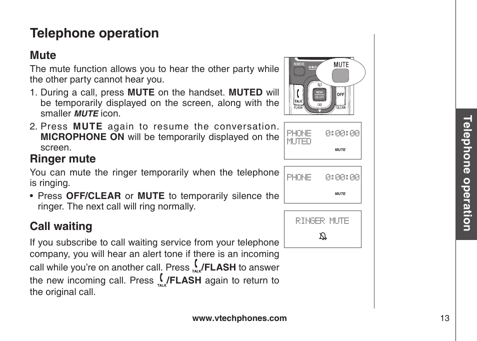 Mute rnger mute call watng, Telephone operation, Te le ph on e o pe ra tio n | Mute, Ringer mute, Call waiting | VTech DS6111 User Manual | Page 17 / 56