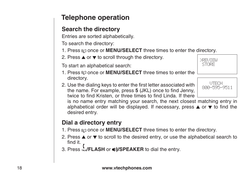 Search the drectory, Dal a drectory entry, Telephone operation | Search the directory, Dial a directory entry | VTech DS6111 User Manual | Page 22 / 56