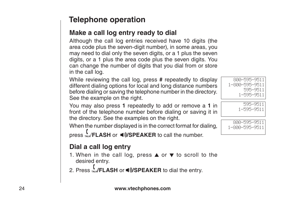 Telephone operation, Make a call log entry ready to dial, Dial a call log entry | VTech DS6111 User Manual | Page 28 / 56
