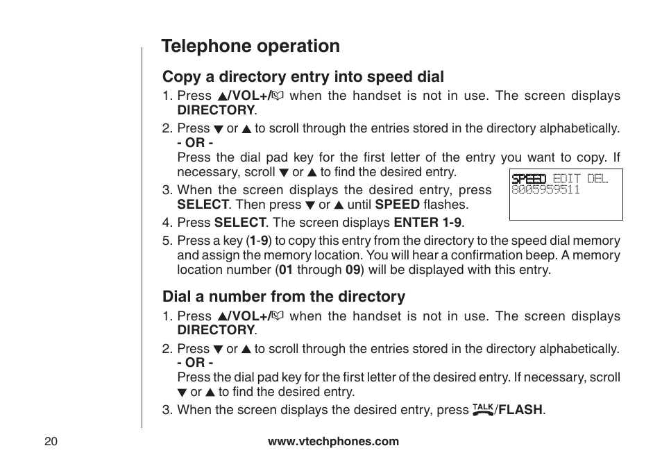 Y a drectory entry nto speed dal, Dal a number from the drectory, Telephone operation | Copy a directory entry into speed dial, Dial a number from the directory | VTech CS5111-3 User Manual | Page 23 / 56