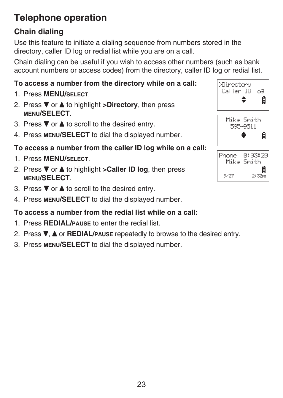 Dialing a number stored in the one-touch location, Storing a number in a two-touch location, Dialing a number stored in the two-touch location | Chain dialing, Telephone operation, 23 chain dialing | VTech LS6426-3 User Manual | Page 27 / 82