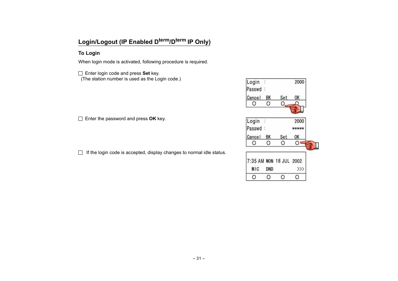 Login/logout (ip enabled dterm/dterm ip only), To answer a camped-on call, Call waiting – originating | VTech NEAX 2400 IPX User Manual | Page 35 / 80