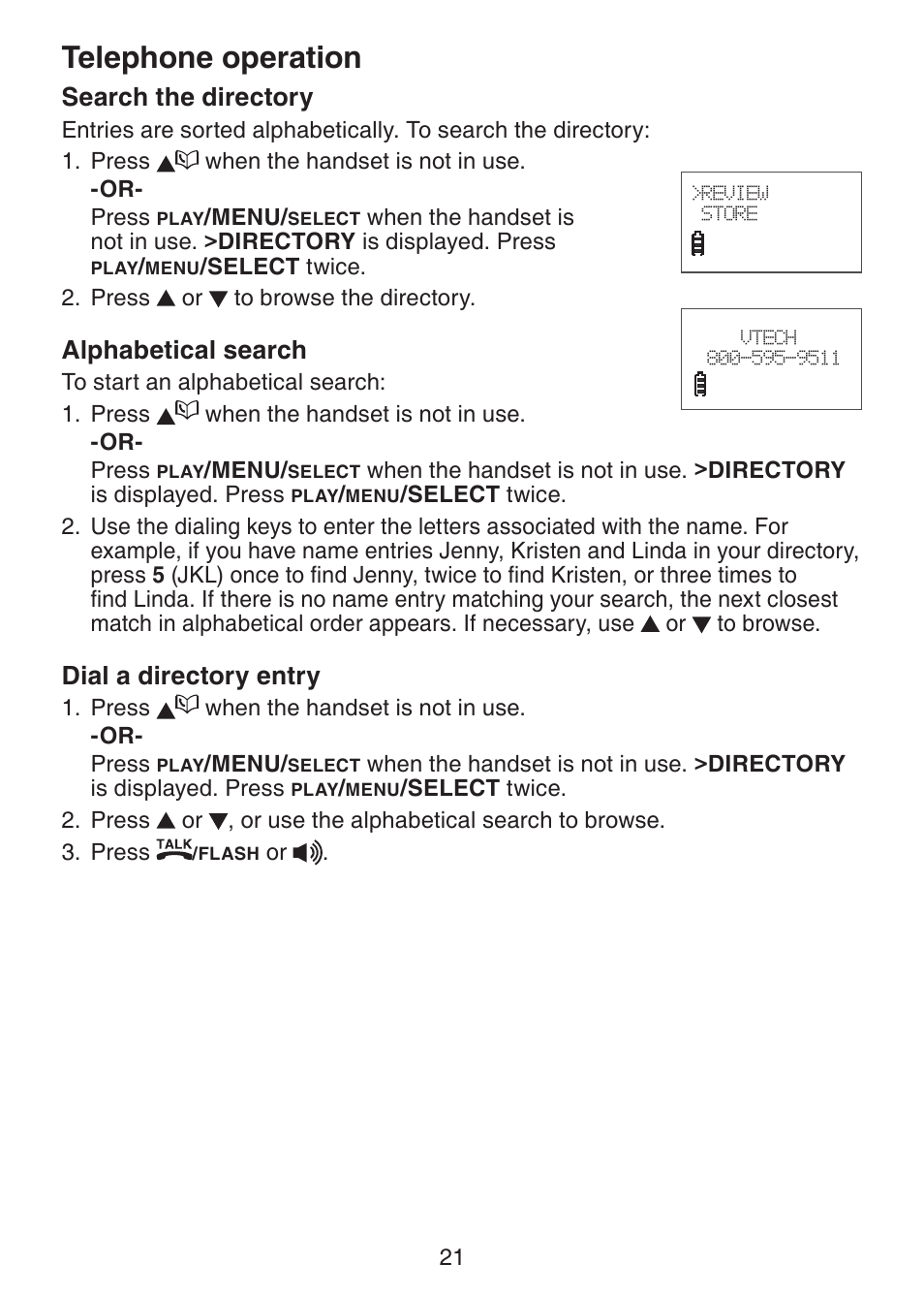 Search the directory, Alphabetical search, Dial a directory entry | Telephone operation | VTech DS3211-2 User Manual | Page 24 / 51