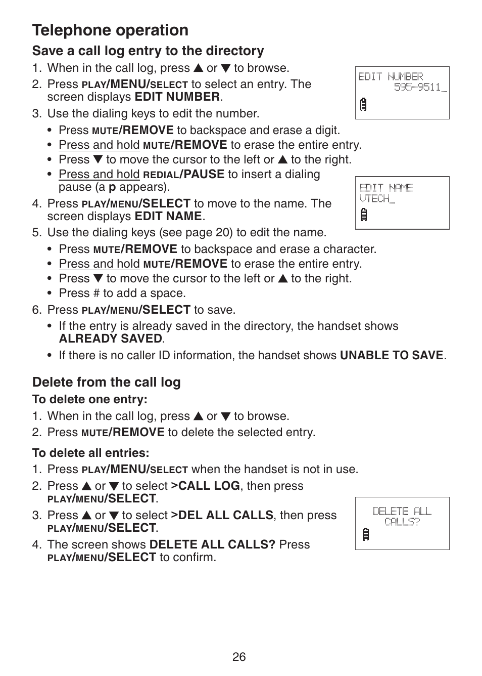 Save a call log entry to the, Directory, Delete from the call log | Telephone operation, Save a call log entry to the directory | VTech DS3211-2 User Manual | Page 29 / 51