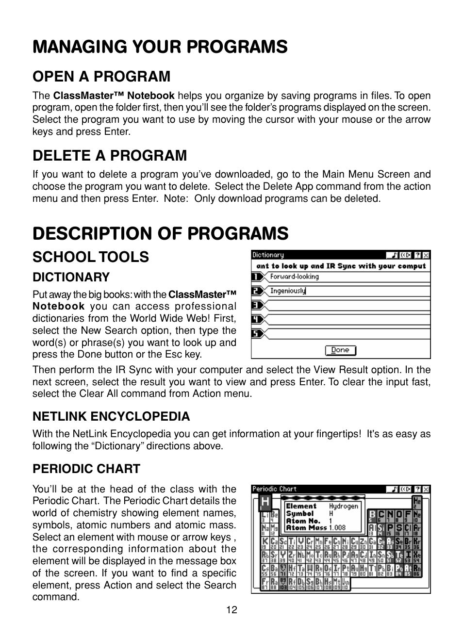 Managing your programs, Open a program, Delete a program | Description of programs, School tools, Dictionary, Netlink encyclopedia, Periodic chart, Open a program delete a program, Dictionary netlink encyclopedia periodic chart | VTech XL Series User Manual | Page 19 / 47