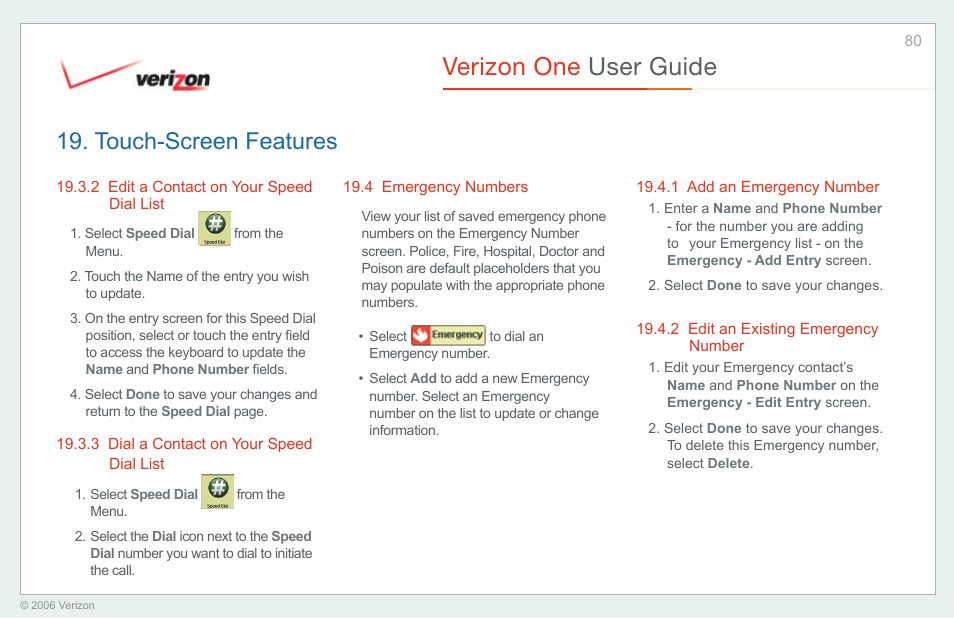 Edit a contact on your speed dial list, Dial a contact on your speed dial list, Emergency numbers | Add an emergency number, Edit an existing emergency number, Verizon one user guide, Touch-screen features | Verizon One User Manual | Page 80 / 138