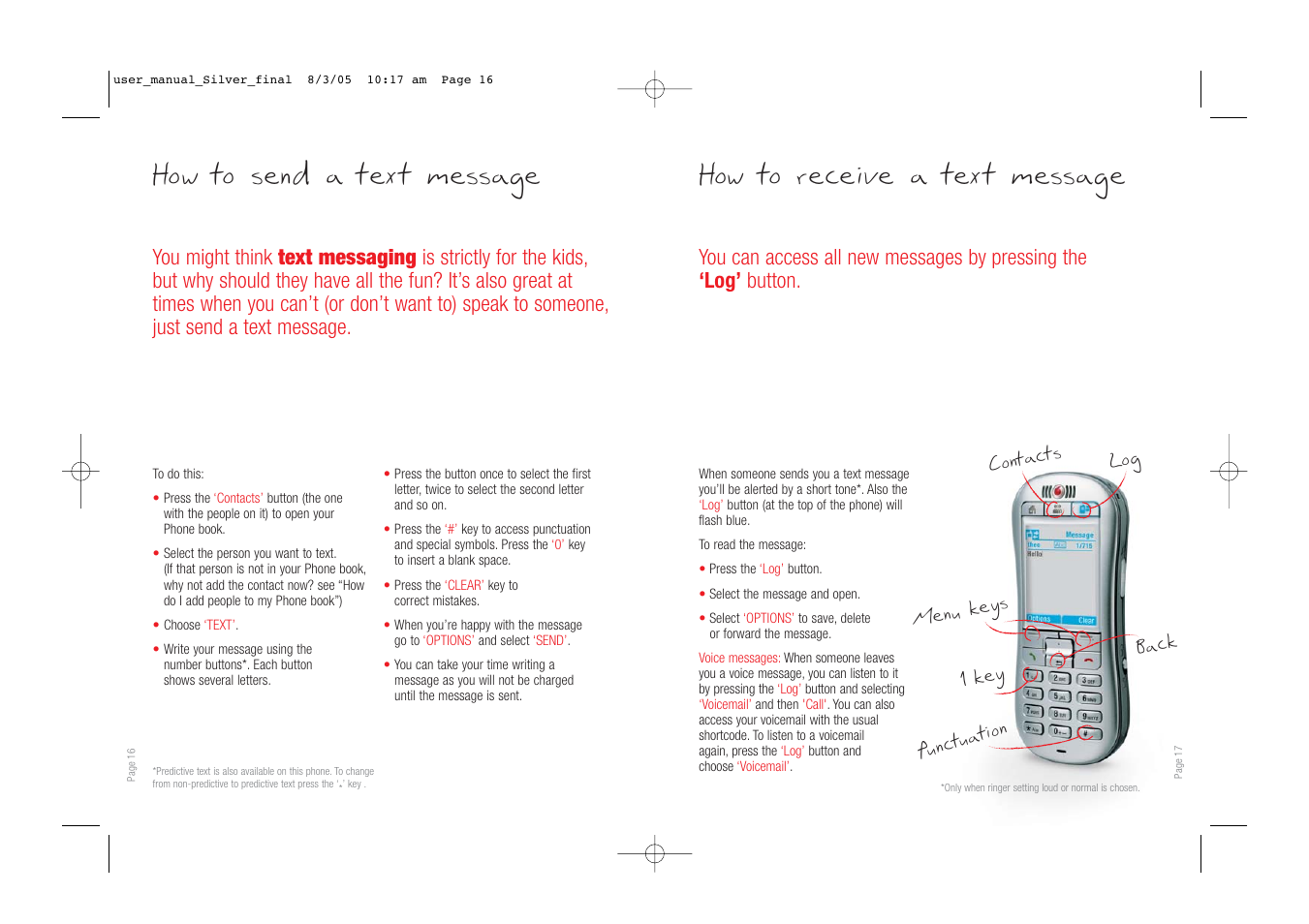 How to send a tex t message, How to receive a tex t message, Back punctu ation 1 key menu ke ys contacts log | Vodafone SIMPLY VS1 User Manual | Page 10 / 22