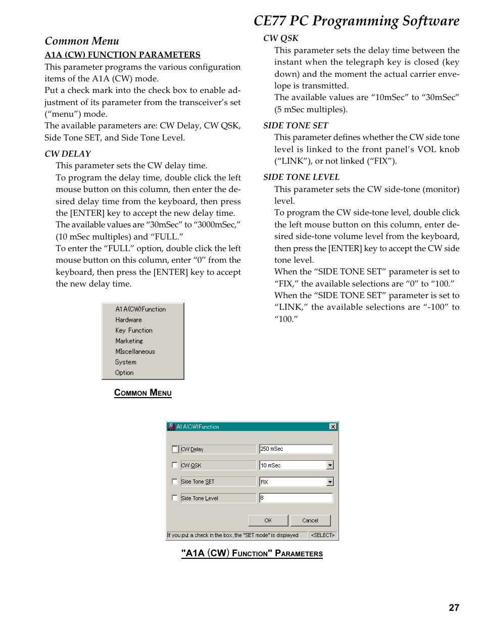 Common menu, A1a (cw) function parameters, Ce77 pc programming software | Vertex Standard TRANSCEIVER VX-1700 User Manual | Page 27 / 102