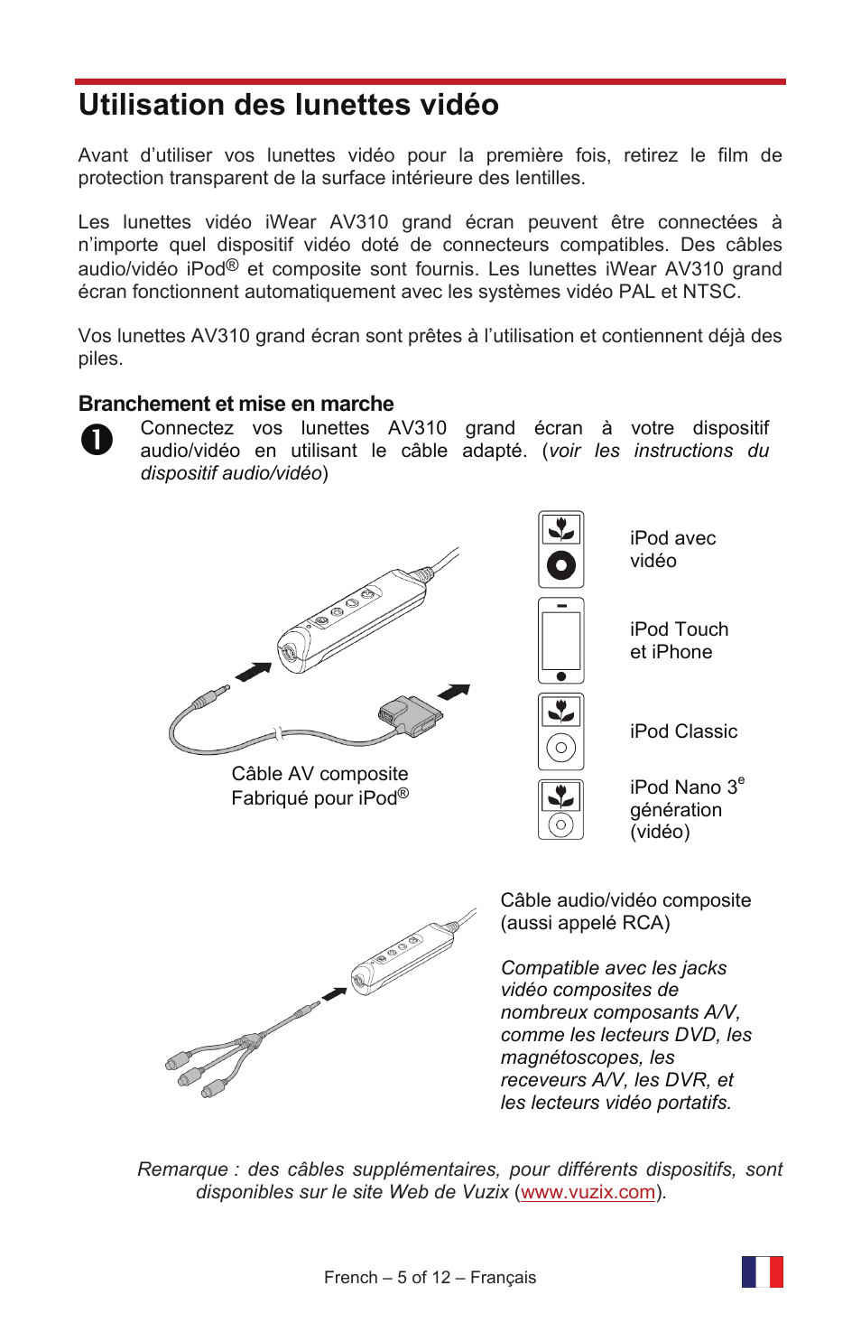Utilisation des lunettes vidéo | Vuzix IWEAR AV310 User Manual | Page 17 / 76