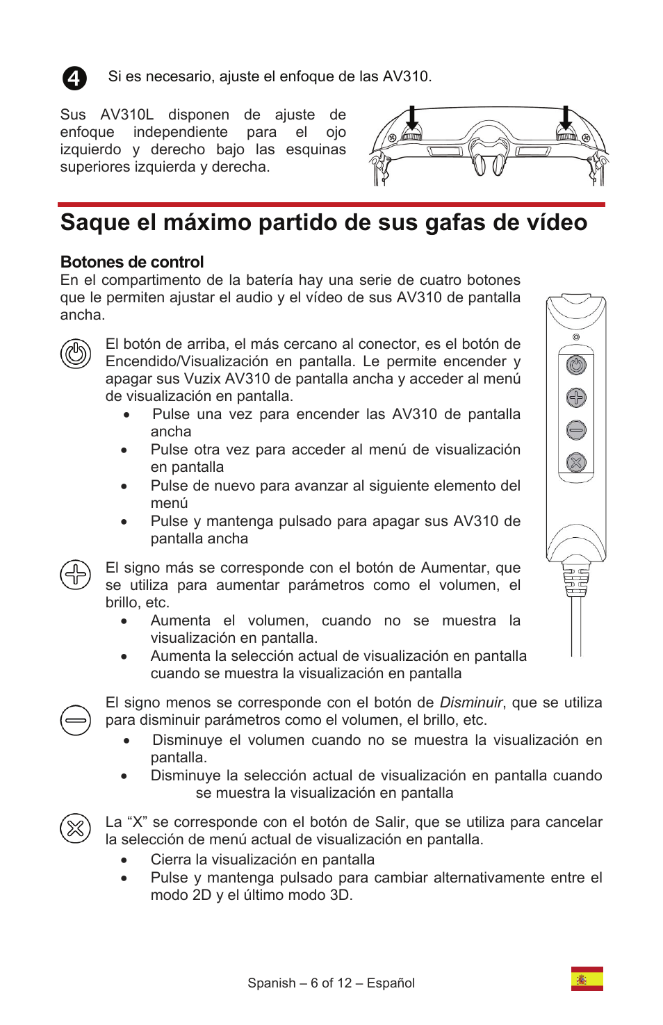 Saque el máximo partido de sus gafas de vídeo | Vuzix IWEAR AV310 User Manual | Page 44 / 76