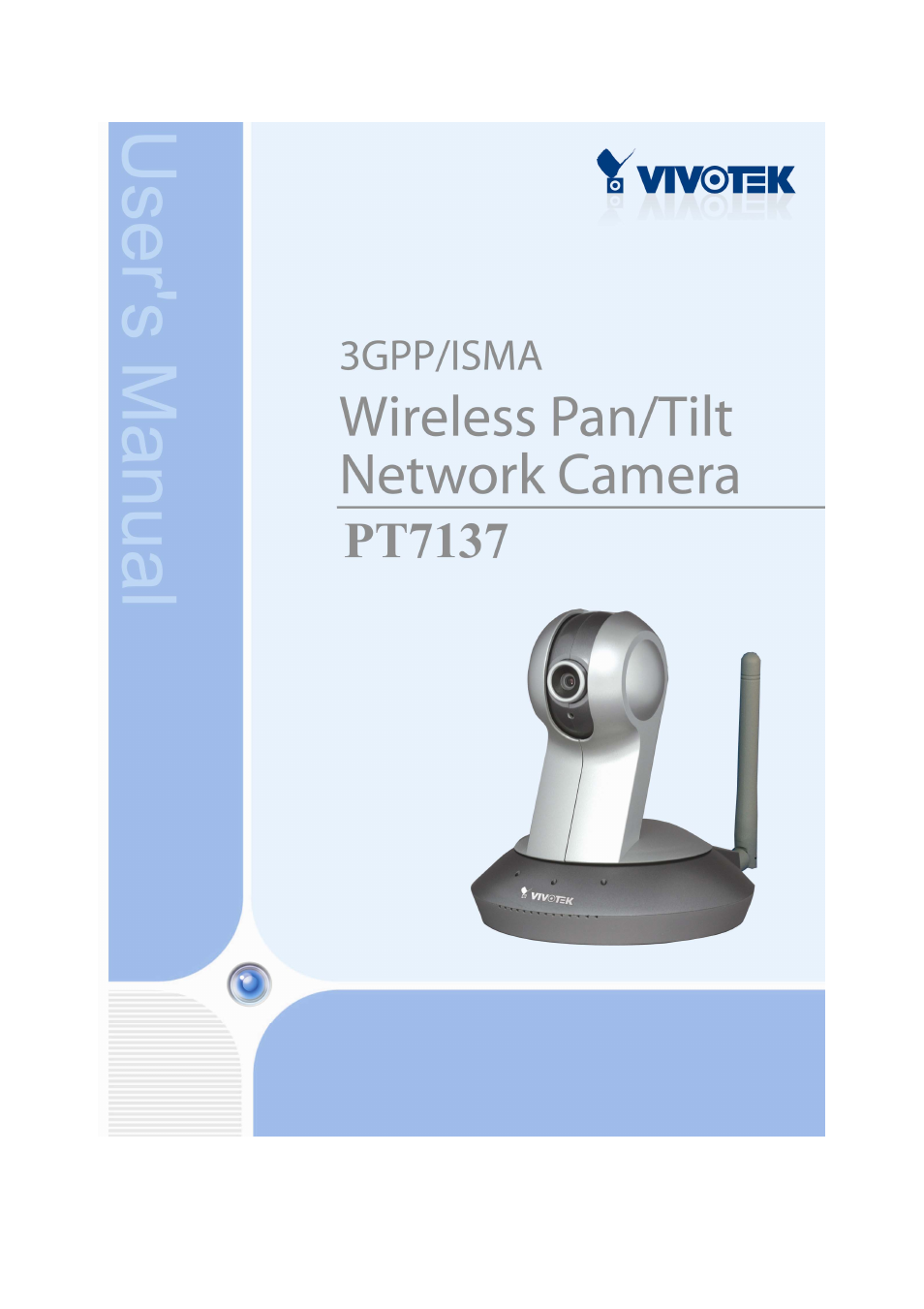 Vivotek WIRELESS PAN/TILT PT7137 User Manual | 79 pages