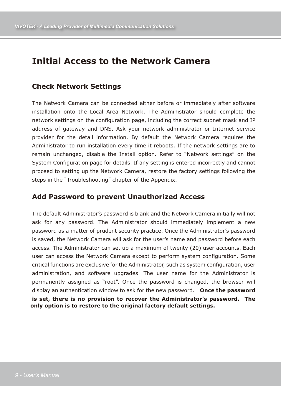 Initial access to the network camera, Check network settings, Add password to prevent unauthorized access | Vivotek IP7138 User Manual | Page 10 / 105