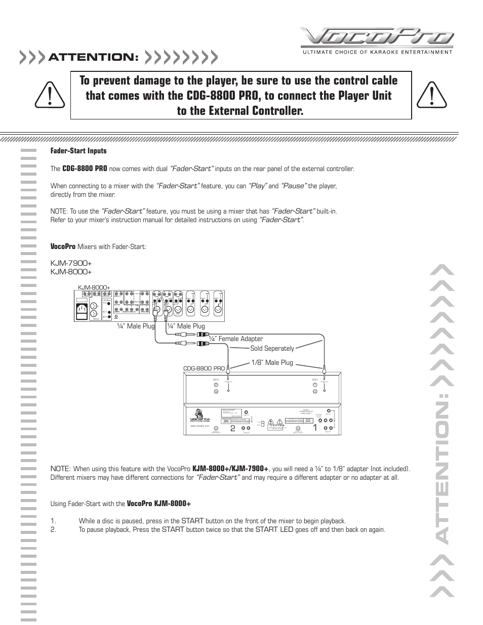 Welcome, For your records, Attention | Fader-start inputs, Cdg-8800 pro, Vocopro, Vocopro kjm-8000, Start, Video systems ntsc pal, Connect to main unit 1 | VocoPro CDG-8800PRO User Manual | Page 16 / 17