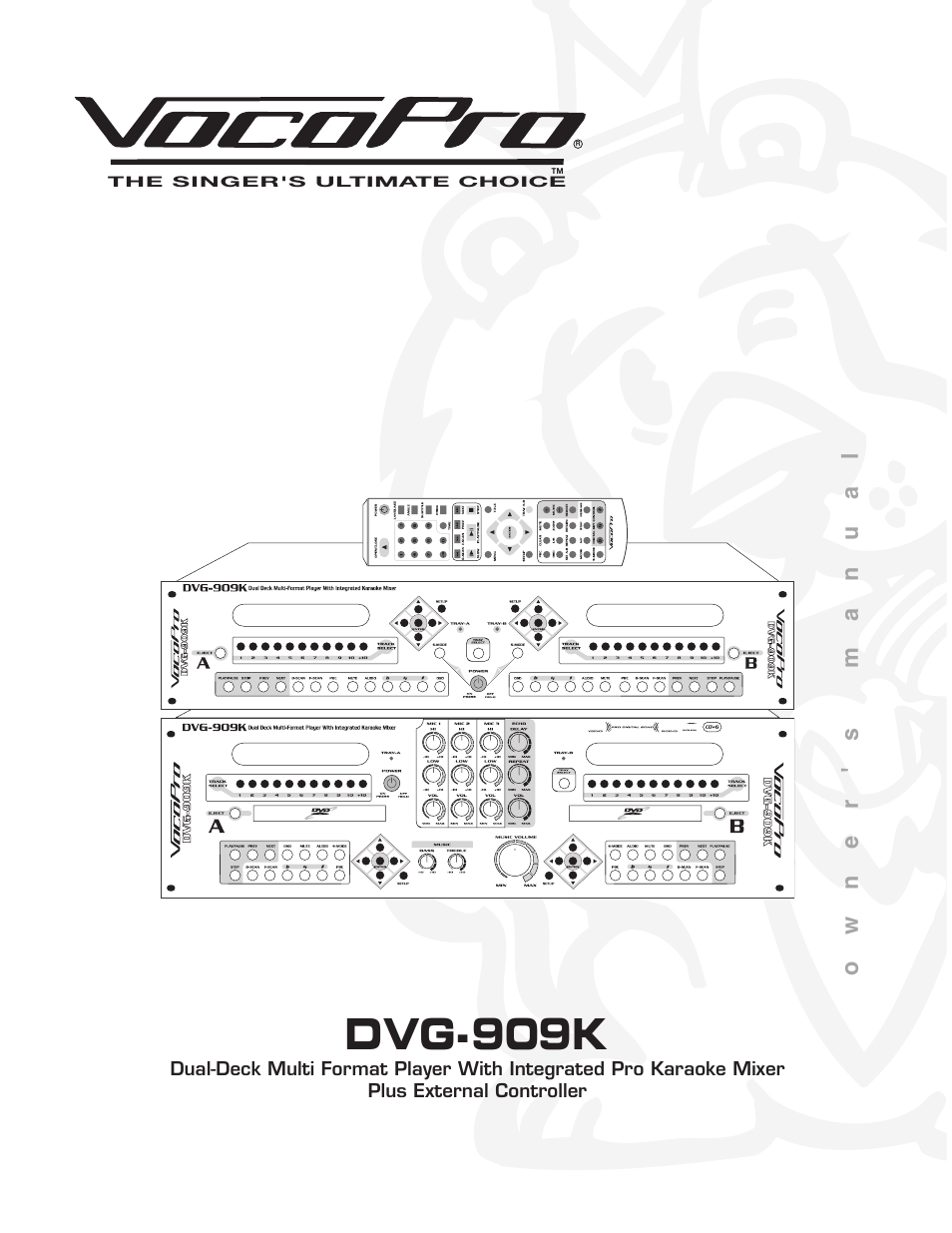 VocoPro THE SINGER'S ULTIMATE CHOICE DVG-909K User Manual | 34 pages
