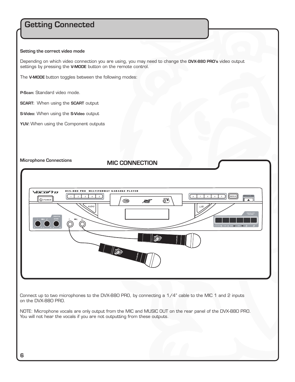 Getting connected, Mic connection, Microphone connections | Setting the correct video mode | VocoPro DVX-880 Pro User Manual | Page 12 / 34