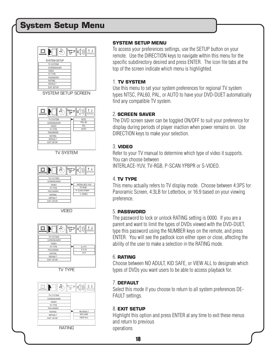 System setup menu, System setup, Menu | Tv system, Screen saver, Video, Tv type, Password, Rating, Default | VocoPro DVD-Duet Multi Format Digital Karaoke System 5-Band Stereo Equalizer Tuning User Manual | Page 18 / 22