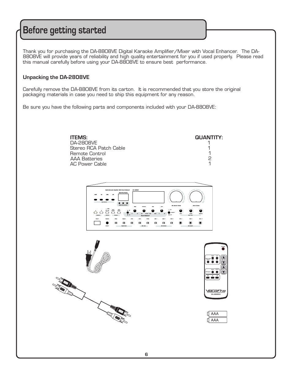 Before getting started, Unpacking the da-2808ve, Items | Quantity, The singer's ultimate choice tm r, Tm r, Aaa aaa | VocoPro DA-8808VE User Manual | Page 7 / 18