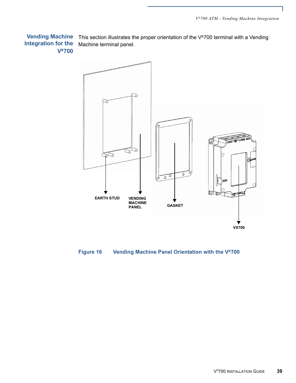 Vending machine integration for the vx700, Vending machine integration for the v | VeriFone Vx700 User Manual | Page 39 / 40