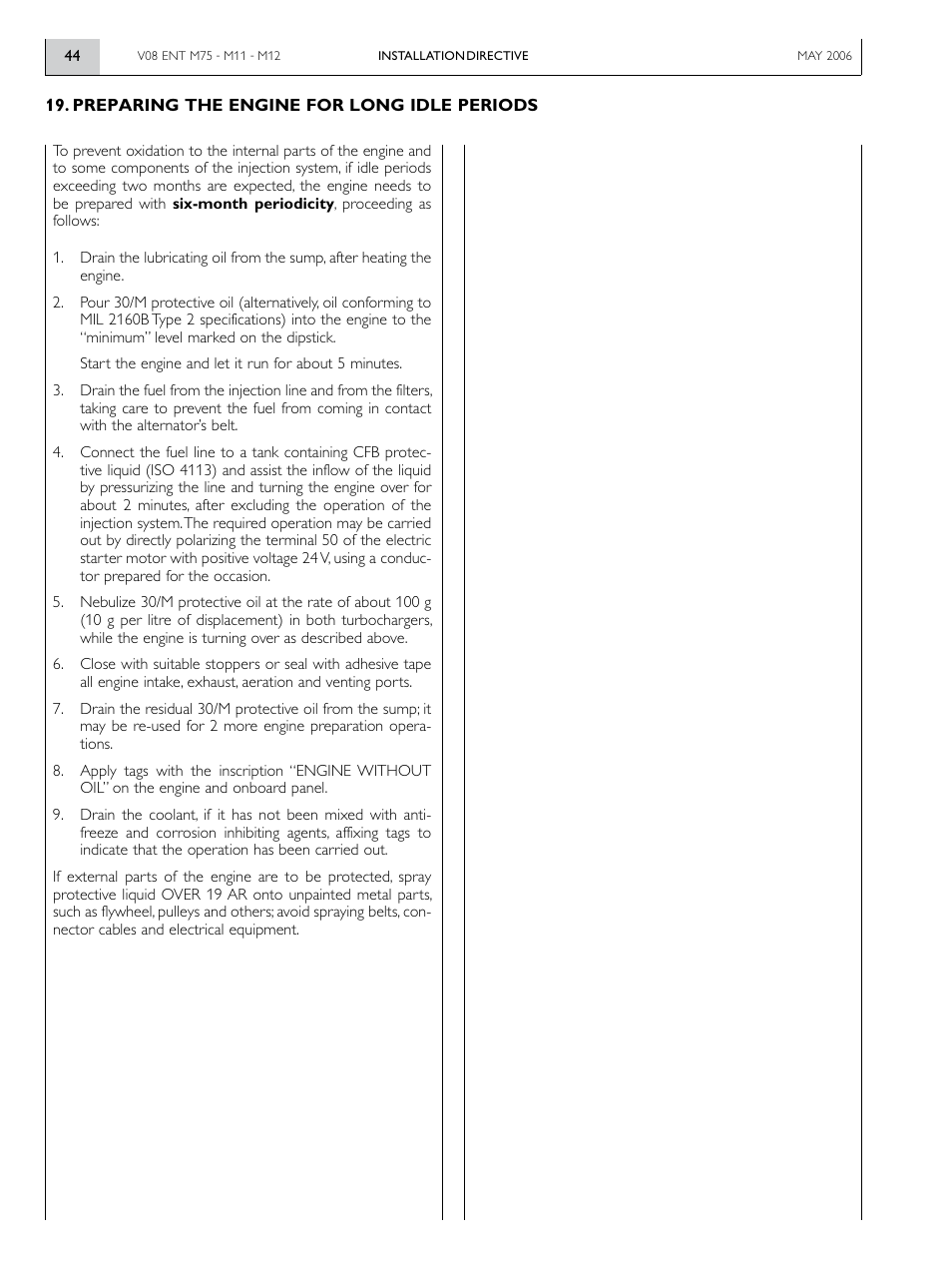 Preparing the engine for long idle periods, Preparing the engine, For long idle periods | Vector IVECO MOTOS V08 ENT M12 User Manual | Page 44 / 60