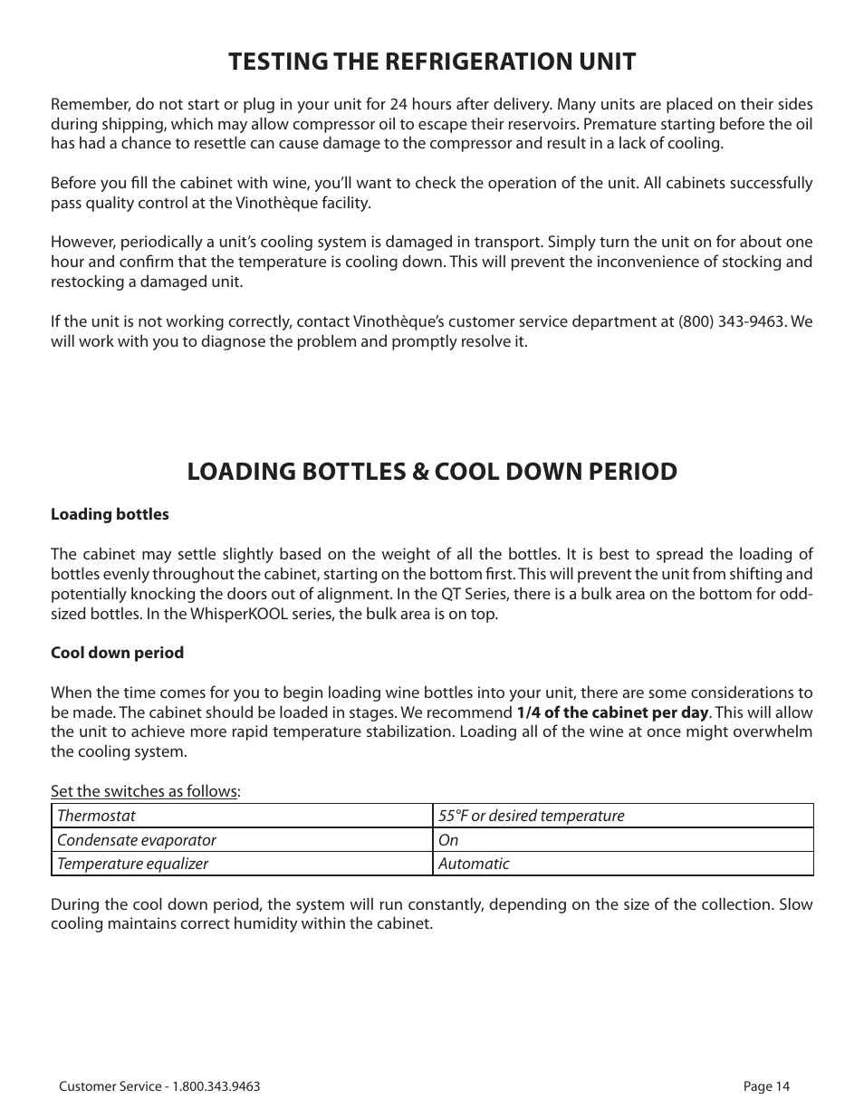 Testing the refrigeration unit, Loading bottles & cool down period | Vinothèque WhisperKOOL 2500 User Manual | Page 17 / 27