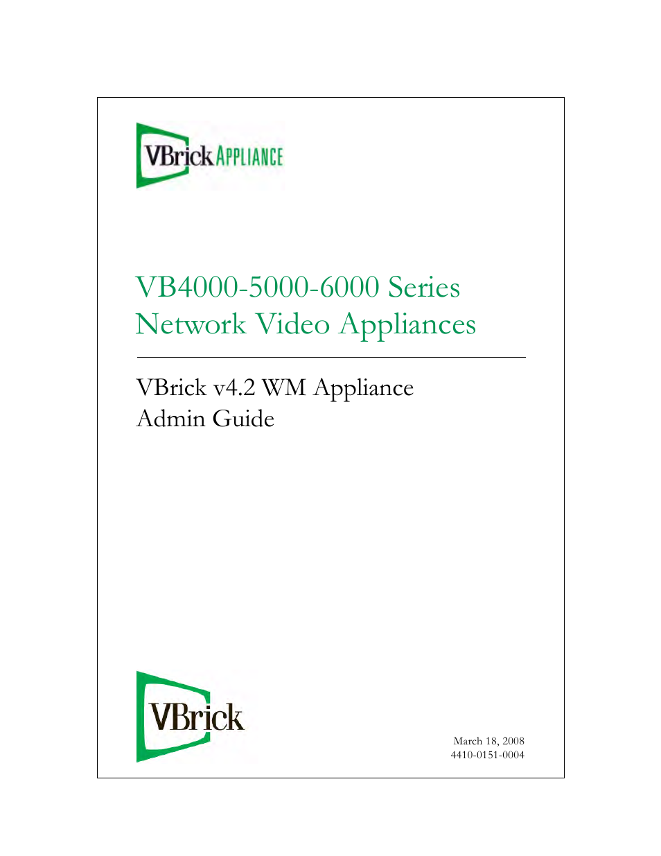 VBrick Systems VBRICK APPLIANCE VB6000 User Manual | 156 pages