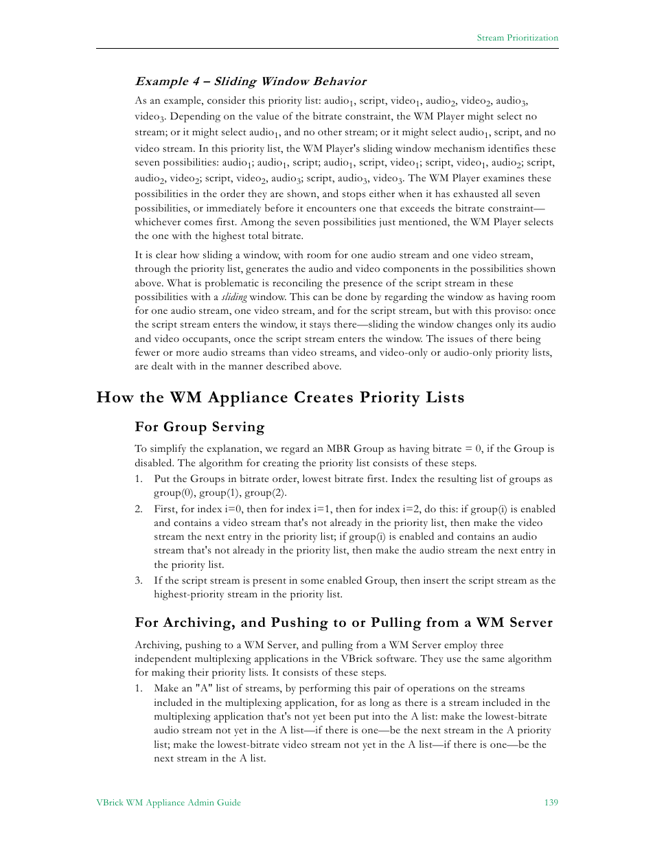 How the wm appliance creates priority lists, For group serving, Example 4 – sliding window behavior | VBrick Systems VBRICK APPLIANCE VB6000 User Manual | Page 149 / 156